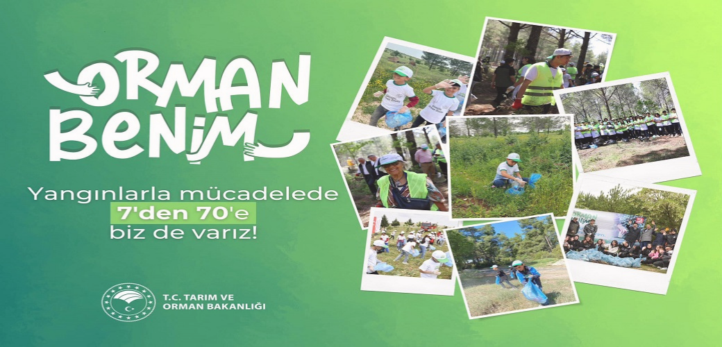 7’DEN 70’E HERKES BU YIL DA “ORMAN BENİM” DİYECEK 