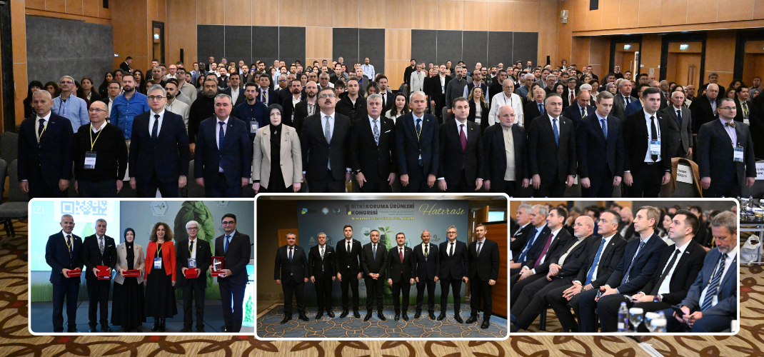 BİTKİ KORUMA ÜRÜNLERİ KONGRESİ GERÇEKLEŞTİRİLDİ