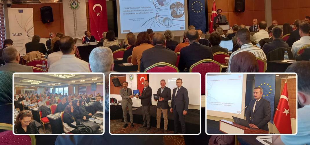 TAİEX İŞ BİRLİĞİYLE İLAÇLI YEMLERİN AB MEVZUATI ÇALIŞTAYI ANKARA’DA GERÇEKLEŞTİRİLDİ