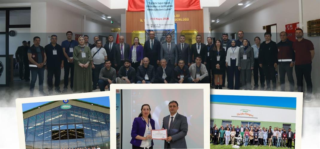 Çiğ Sütte Sağım Hijyeni, Ürün Kalitesi ve Süt Hijyenine Yönelik Eğiticilerin Eğitimi Gerçekleştirildi. 