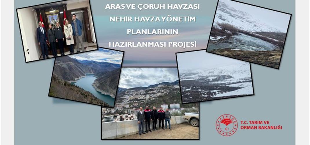 Aras ve Çoruh Havzalarında Su Kaynaklarımızın Korunmasına ve Yönetilmesine Yönelik Çalışmalarımız Devam Ediyor