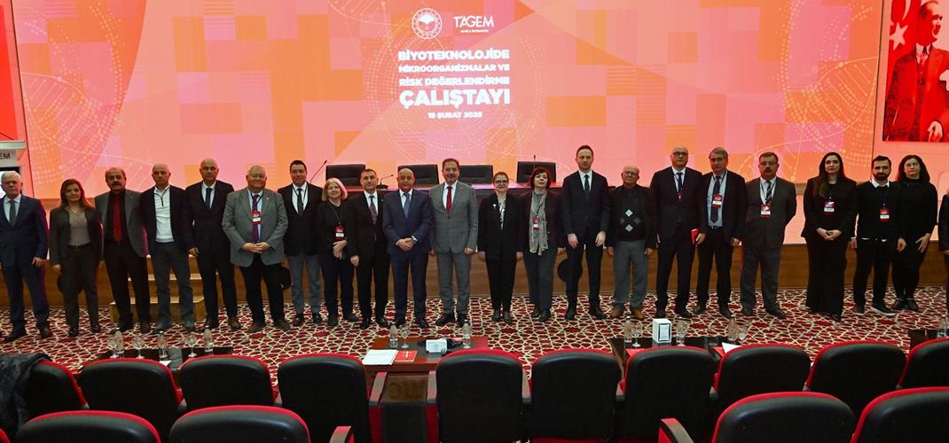 Biyoteknolojide Mikroorganizmalar ve Risk Değerlendirme Çalıştayı Gerçekleştirildi